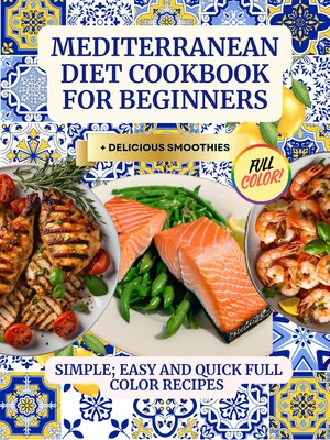 cover image of Mediterranean Diet Cookbook for Beginners